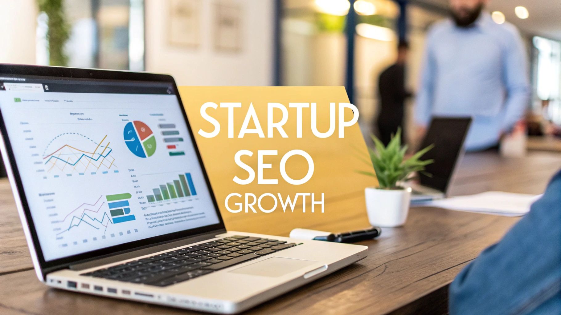 SEO Services for Startups Proven Strategies to Fuel Growth